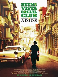 BUENA VISTA SOCIAL CLUB : ADIOS de Lucy Walker