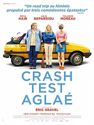 CRASH TEST AGLAÉ de Eric Gravel