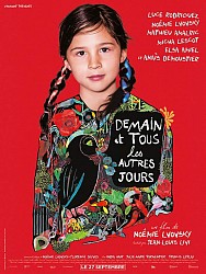 DEMAIN ET TOUS LES AUTRES JOURS de Noémie Lvovsky