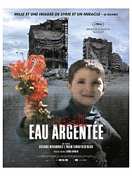 EAU ARGENTÉE de Ossama Mohammed & Wiam Simav Bedirxan