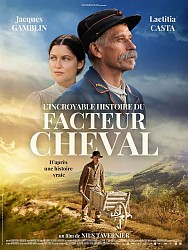 L'INCROYABLE HISTOIRE DU FACTEUR CHEVAL de Nils Tavernier L'INCROYABLE HISTOIRE DU FACTEUR CHEVAL de Nils Tavernier