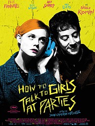 HOW TO TALK TO GIRLS AT PARTIES de John Cameron Mitchell