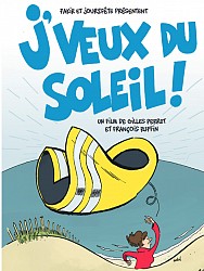 J'VEUX DU SOLEIL de Gilles Perret & François Ruffin