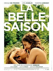 LA BELLE SAISON de Catherine Corsini LA BELLE SAISON de Catherine Corsini