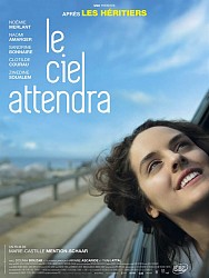 LE CIEL ATTENDRA de Marie-Castille Mention-Schaar