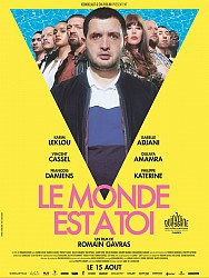 LE MONDE EST A TOI de Romain Gavras