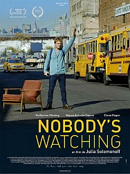 NOBODY'S WATCHING de Julia Solomonoff NOBODY'S WATCHING de Julia Solomonoff