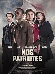 NOS PATRIOTES de Gabriel Le Bomin