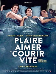 PLAIRE, AIMER ET COURIR VITE de Christophe Honoré