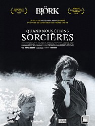 QUAND NOUS ÉTIONS SORCIÈRES de Nietzchka Keene