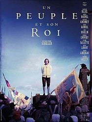 UN PEUPLE ET SON ROI de Pierre Schoeller UN PEUPLE ET SON ROI de Pierre Schoeller