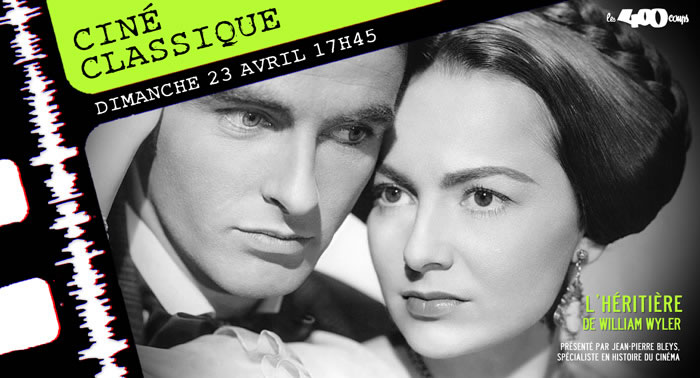 L'HÉRITIERE - William Wyler