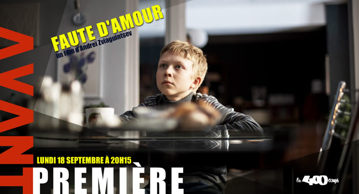 FAUTE D'AMOUR - Andreï Zviaguintsev