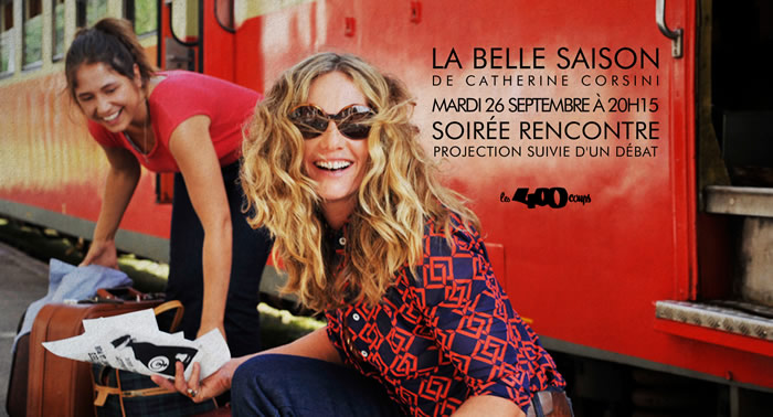 LA BELLE SAISON - Catherine Corsini