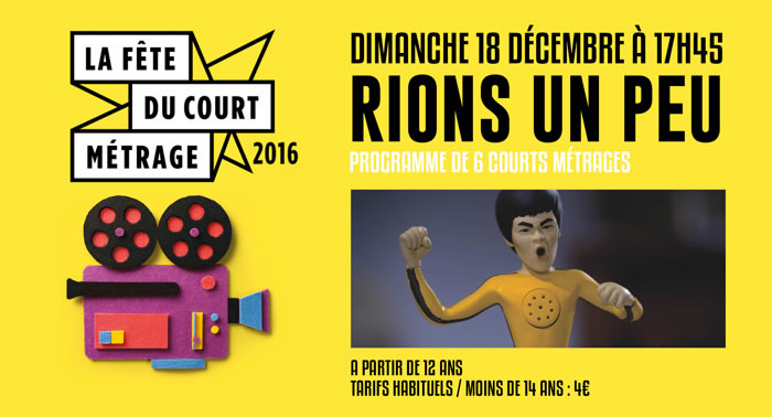 RIONS UN PEU - Programme de 6 courts métrages