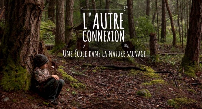L'AUTRE CONNEXION, UNE ÉCOLE DANS LA NATURE SAUVAGE - Cécile Faulhaber