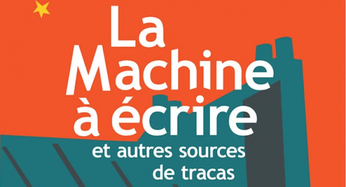 LA MACHINE À ÉCRIRE ET AUTRES SOURCES DE TRACAS - Nicolas Philibert