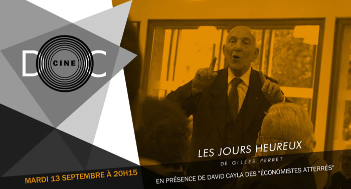 LES JOURS HEUREUX - Gilles Perret