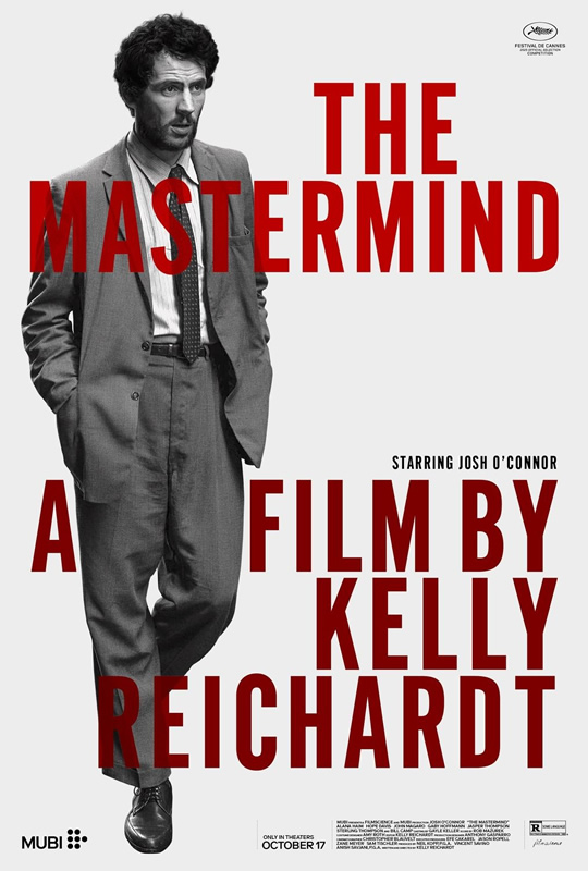 affiche THE MASTERMIND Kelly Reichardt