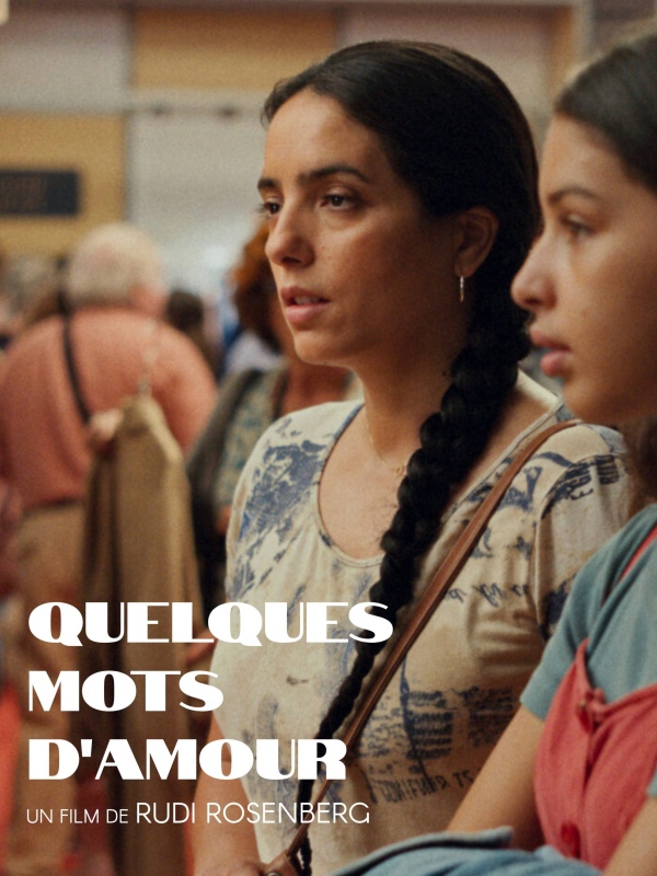 affiche QUELQUES MOTS D'AMOUR Rudi Rosenberg