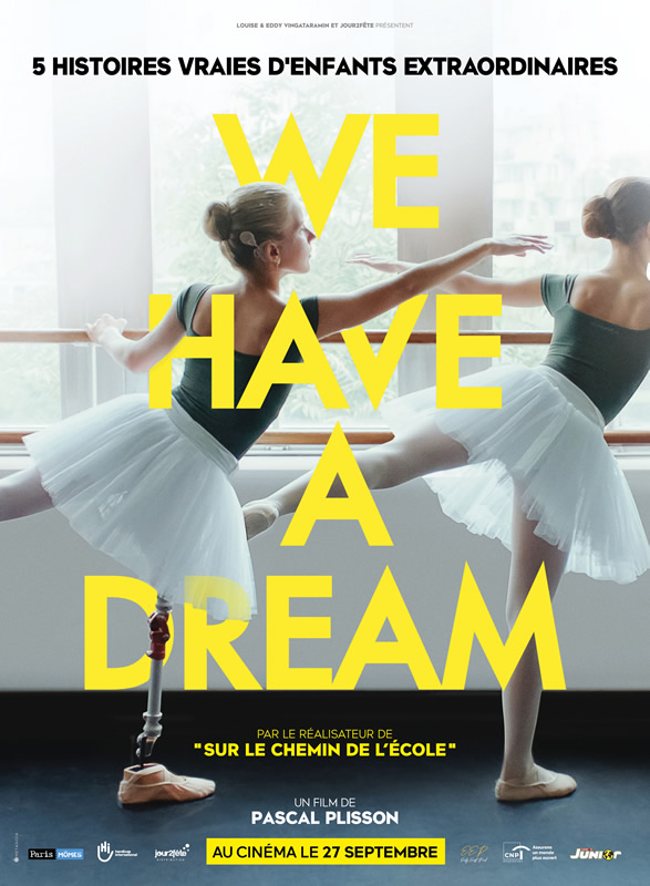 affiche WE HAVE A DREAM Pascal Plisson