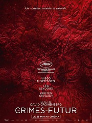 LES CRIMES DU FUTUR de David Cronenberg
