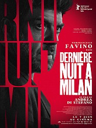 DERNIÈRE NUIT À MILAN de Andrea Di Stefano