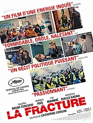 LA FRACTURE de Catherine Corsini