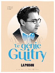 LA POISON de Sacha Guitry