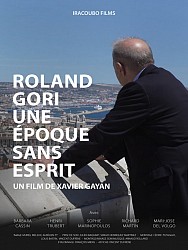 ROLAND GORI, UNE ÉPOQUE SANS ESPRIT de Xavier Gayan