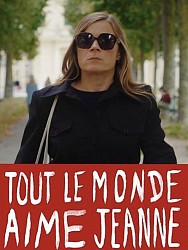 TOUT LE MONDE AIME JEANNE de Céline Devaux