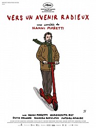 VERS UN AVENIR RADIEUX de Nanni Moretti