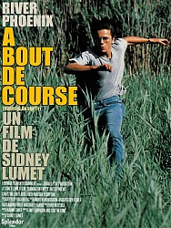 A BOUT DE COURSE de Sidney Lumet  