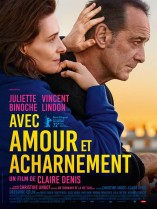 AVEC AMOUR ET ACHARNEMENT de Claire Denis