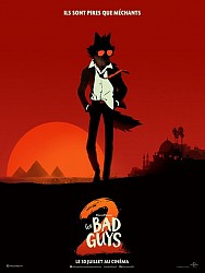 LES BAD GUYS 2 de Pierre Perifel, Juan Pablo Sans