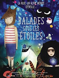 BALADES SOUS LES ÉTOILES de Lizete Upïte, Anastasia Melikhova, Jöns Mellgren, Lia Bertels, Marion Lacourt