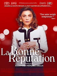 LA BONNE RÉPUTATION de Alejandra Marquez Abella