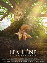 LE CHÊNE de Michel Seydoux & Laurent Charbonnier