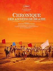 CHRONIQUE DES ANNÉES DE BRAISE de Mohamed Lakhdar Hamina