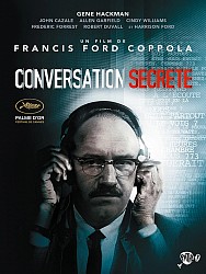 CONVERSATION SECRÈTE de Francis Ford Coppola