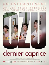 DERNIER CAPRICE de Yasujiro Ozu