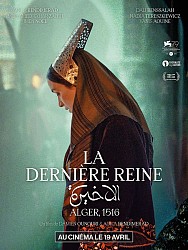 LA DERNIÈRE REINE de Damien Ounouri & Adila Bendimerad