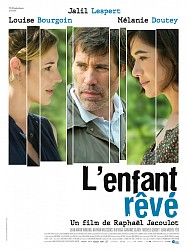 L'ENFANT RÊVÉ de Raphaël Jacoulot L'ENFANT RÊVÉ de Raphaël Jacoulot