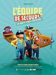 L'ÉQUIPE DE SECOURS, EN ROUTE POUR L'AVENTURE ! de Janis Cimermanis