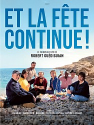 ET LA FÊTE CONTINUE ! de Robert Guédiguian