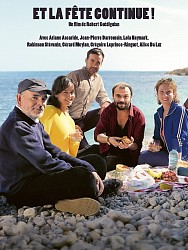 ET LA FÊTE CONTINUE ! de Robert Guédiguian