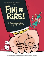 FINI DE RIRE! de Matéo Larroque, Clara Menais, Mila Branco 