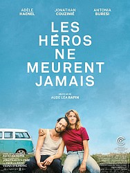 LES HÉROS NE MEURENT JAMAIS de Aude-Léa Rapin