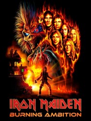 IRON MAIDEN : BURNING AMBITION de Malcolm Venville