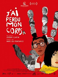 J'AI PERDU MON CORPS de Jérémy Clapin